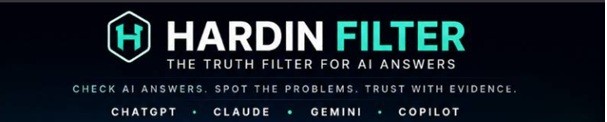 Hardin Filter — The Truth Filter for AI Answers. Check AI Answers. Spot the Problems. Trust with Evidence. ChatGPT, Claude, Gemini, Copilot.